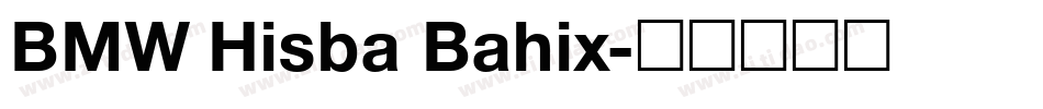 BMW Hisba Bahix字体转换